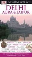 Delhi, Agra and Jaipur (Eyewitness Travel Guides) 0241368847 Book Cover