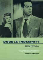 Double Indemnity: The Complete Screenplay 0520218485 Book Cover