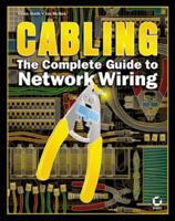 Cabling: The Complete Guide to Network Wiring 0782126456 Book Cover