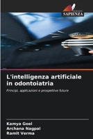 L'intelligenza artificiale in odontoiatria (Italian Edition) 6630338359 Book Cover
