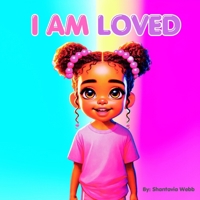 I Am Loved B0DVZ2PW6G Book Cover