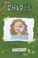 Chloe's Nature Journal 1954354274 Book Cover