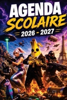 Agenda Scolaire 2026 2027: Organisateur scolaire quotidien pour garçons et filles – Primaire, Collège & Lycée | Organisation scolaire, devoirs et suivi complet de l’année | suiv (French Edition) 9403875224 Book Cover