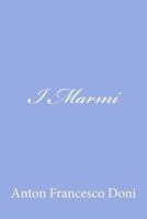 I Marmi 1479375772 Book Cover