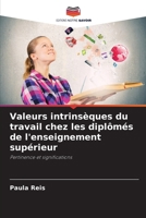 Valeurs intrinsèques du travail chez les diplômés de l'enseignement supérieur 6207311418 Book Cover