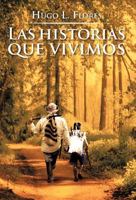 Las Historias Que Vivimos 1463332327 Book Cover