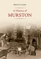 A History of Murston 1848689985 Book Cover