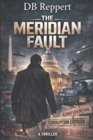 The Meridian Fault B0HDFZ8RK8 Book Cover