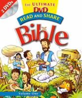 Read and Share: The Ultimate DVD Bible Storybook - Volume 1 1400316138 Book Cover