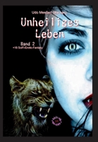Unheiliges Leben: Band 1 3347370449 Book Cover