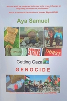 Getting Gaza Genocide 1036950352 Book Cover