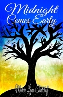Midnight Comes Early 1087958822 Book Cover