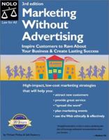 Marketing Without Advertising: Inspire Customers To Rave About Your Business & Create Lasting Success 1413306322 Book Cover