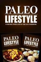 Paleo Lifestyle - Meat Lovers and On The Go Cookbook: Modern Caveman CookBook for Grain Free, Low Carb, Sugar Free, Detox Lifestyle 1499657358 Book Cover