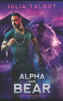 Alpha and Bear B09JV9XBMC Book Cover