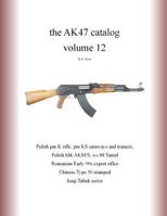 The Ak47 Catalog Volume 12 1797623508 Book Cover