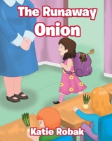 The Runaway Onion 1098004027 Book Cover