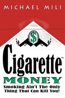 Cigarette Money 1481065882 Book Cover