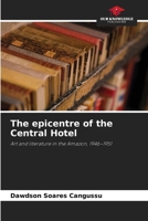 The epicentre of the Central Hotel 6207653963 Book Cover