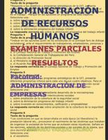Administraci�n de Recursos Humanos-Ex�menes Parciales Resueltos: Facultad: Administraci�n de Empresas 172004015X Book Cover