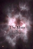 The Mists 1511463562 Book Cover