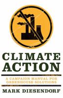 Climate Action: A Campaign Manual for Greenhouse Solutions (Large Print 16pt) 1742230180 Book Cover