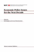 Economic Policy Issues For The Next Decade 144195418X Book Cover