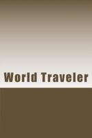 World Traveler 1546435611 Book Cover