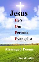 Jesus Hope: He Is Our Personal Evangelist 1500340421 Book Cover