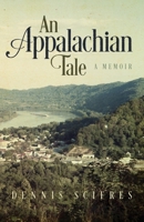An Appalachian Tale: A Memoir 1734159804 Book Cover