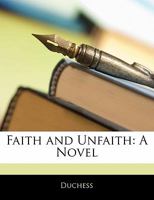 Faith And Unfaith 1511831219 Book Cover