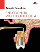 Endodoncia microquirúrgica (Spanish Edition) 8418020377 Book Cover