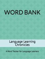 Word Bank: A Word Tracker for Language Learners 1964654009 Book Cover