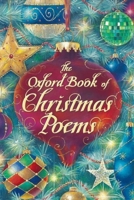 The Oxford Book Of Christmas Poems 0192760807 Book Cover