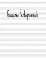 Quaderno Pentagrammato: Quaderno di musica pentagrammato - 60 pagine, 12 pentagrammi per pagina, Dimensione 20,32 x 25,4 cm. B0841YV5RD Book Cover