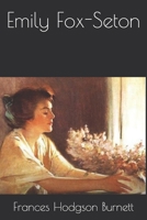 Emily Fox-Seton 1023149516 Book Cover