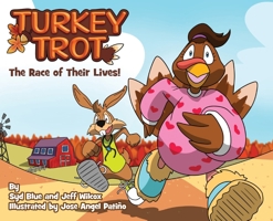 Turkey Trot: The Race of Their Lives B0FR3S4GN1 Book Cover