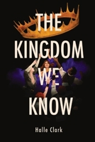 The Kingdom We Know 057895673X Book Cover