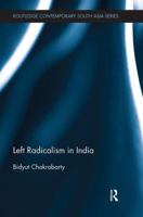 Left Radicalism in India 1138491543 Book Cover
