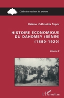 Histoire économique du Dahomey (Bénin) 1890-1920: Tome 2 2738435785 Book Cover