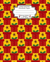 Lined Journal Notebook Paper. Christmas Holidays Presents: Wide Ruled Journal Paper To Write And Take Notes In. Christmas Theme. Wrapped Christmas Gift Pattern Cover. 1704123127 Book Cover