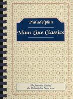 Philadelphia Main Line Classics 0965081818 Book Cover