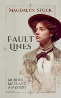 Fault Lines: A San Francisco Historical Mystery B0GMFVD5G3 Book Cover