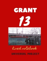 13 GRANT lined notebook: Manchester United Soccer Jurnal, Great Diary And Jurnal For Every Fans, Lined Notebook 8.5x 11 110 pages 1672800609 Book Cover