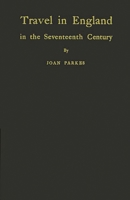 Travel in England in the Seventeenth Century 083714308X Book Cover