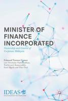 Minister of Finance Incorporated: Ownership and Control of Corporate Malaysia 9811352593 Book Cover