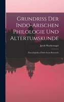 Grundriss Der Indo-Arischen Philologie Und Altertumskunde: (Encyclopedia of Indo-Aryan Research) 1019030658 Book Cover