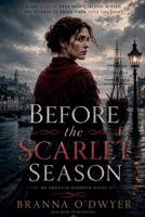 Before the Scarlet Season B0HGNL4RVW Book Cover