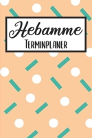 Hebamme Terminplaner: Hebamme Kalender 2019 2020 - Terminkalender A5, Hebamme Planer & Notizbuch 1687758131 Book Cover