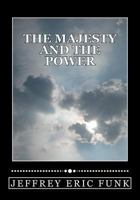 The Majesty and the Power 147928517X Book Cover